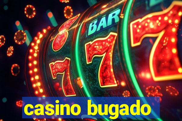 casino bugado